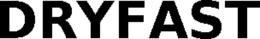 DRYFAST trademark