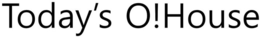 TODAY'S O!HOUSE trademark