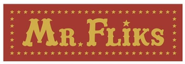 MR. FLIKS trademark