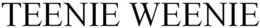 TEENIE WEENIE trademark