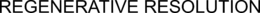 REGENERATIVE RESOLUTION trademark