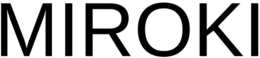 MIROKI trademark