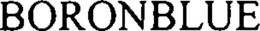 BORONBLUE trademark