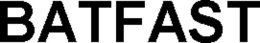BATFAST trademark