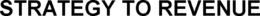 STRATEGY TO REVENUE trademark