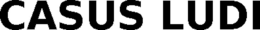 CASUS LUDI trademark