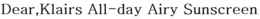DEAR, KLAIRS ALL-DAY AIRY SUNSCREEN trademark