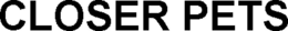 CLOSER PETS trademark