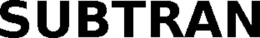 SUBTRAN trademark