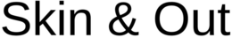 SKIN & OUT trademark