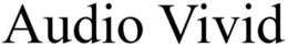 AUDIO VIVID trademark