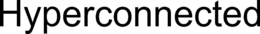 HYPERCONNECTED trademark