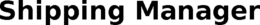SHIPPING MANAGER trademark