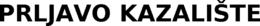 PRLJAVO KAZALISTE trademark
