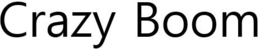 CRAZY BOOM trademark
