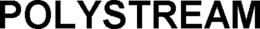 POLYSTREAM trademark