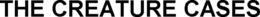 THE CREATURE CASES trademark