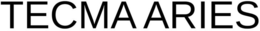 TECMA ARIES trademark