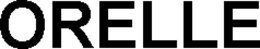 ORELLE trademark