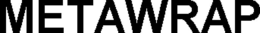 METAWRAP trademark