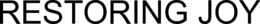 RESTORING JOY trademark