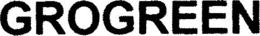 GROGREEN trademark