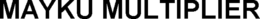 MAYKU MULTIPLIER trademark