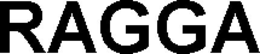 RAGGA trademark