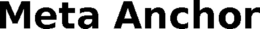 META ANCHOR trademark