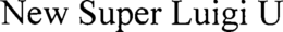 NEW SUPER LUIGI U trademark
