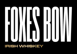 FOXES BOW IRISH WHISKEY trademark