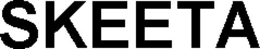 SKEETA trademark