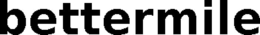 BETTERMILE trademark