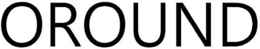 OROUND trademark