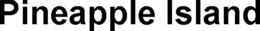 PINEAPPLE ISLAND trademark
