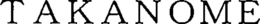 TAKANOME trademark
