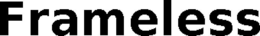 FRAMELESS trademark