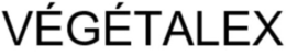 VÉGÉTALEX trademark