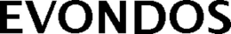 EVONDOS trademark