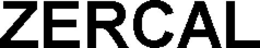 ZERCAL trademark