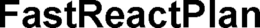 FASTREACTPLAN trademark
