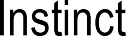 INSTINCT trademark
