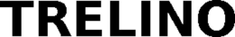 TRELINO trademark