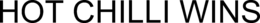 HOT CHILLI WINS trademark