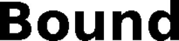 BOUND trademark