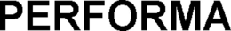 PERFORMA trademark