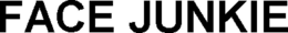 FACE JUNKIE trademark