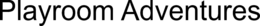 PLAYROOM ADVENTURES trademark