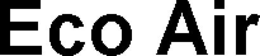 ECO AIR trademark