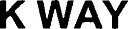 K WAY trademark